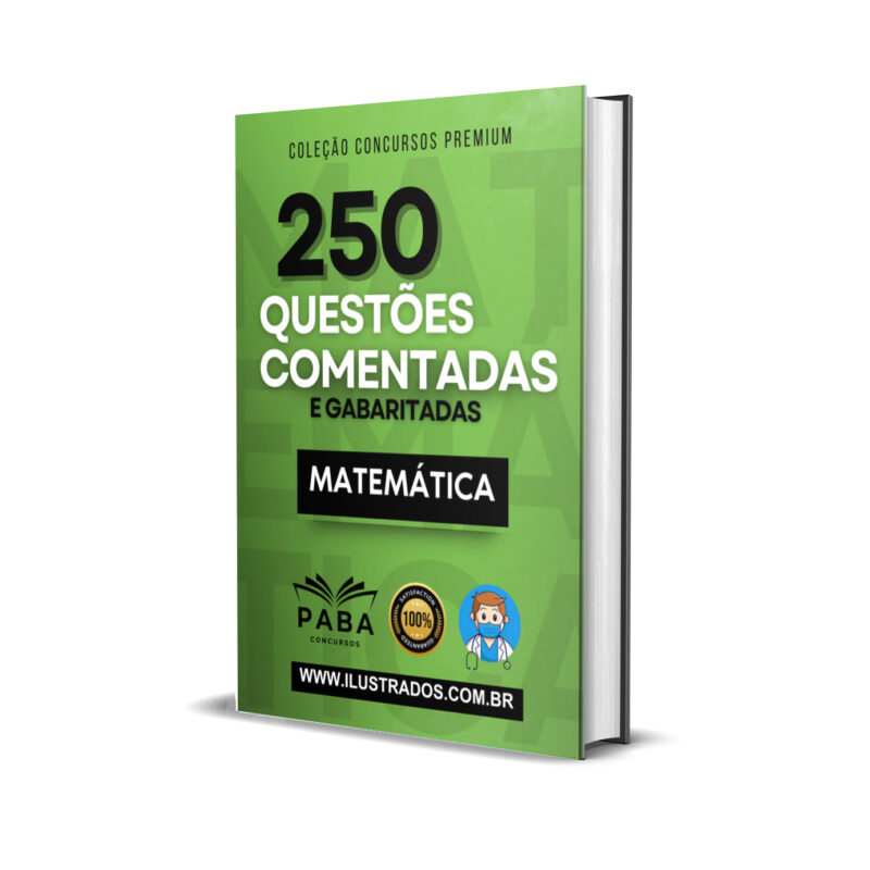 🖥️ 250 Questões de MATEMÁTICA para Concursos 2025